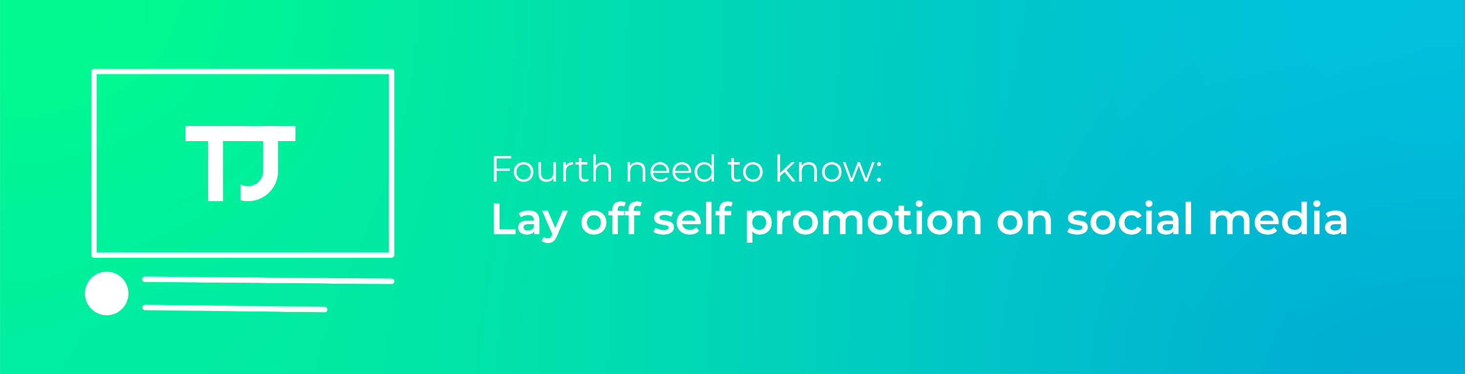 Fourth need to know - social media