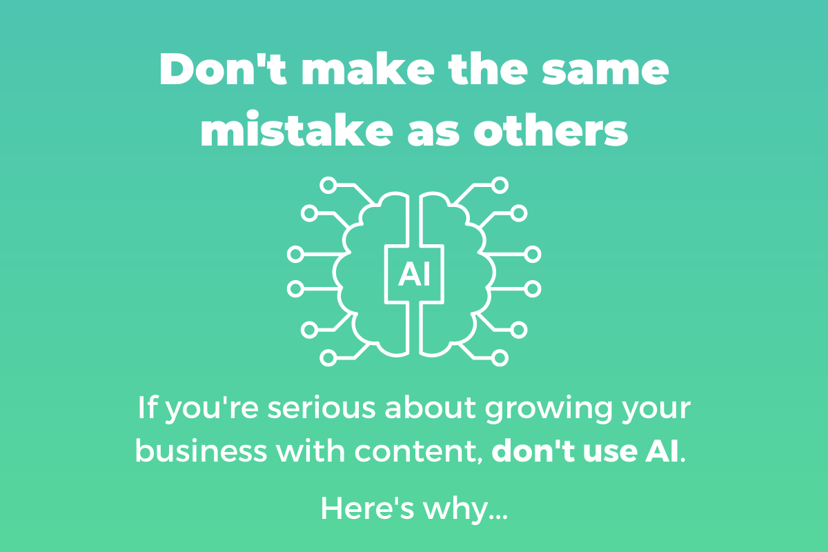 Don't Make The Mistake of Using AI Content Writers