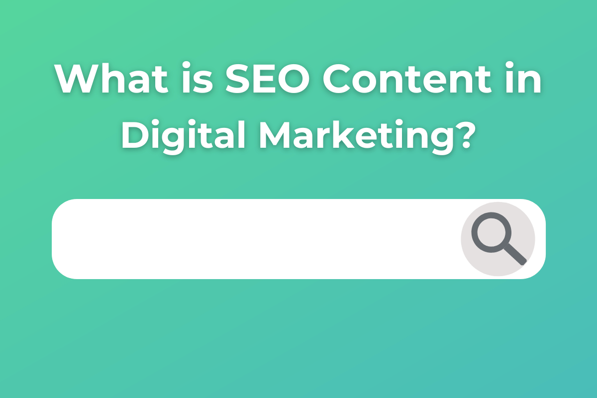 What is SEO Content in Digital Marketing